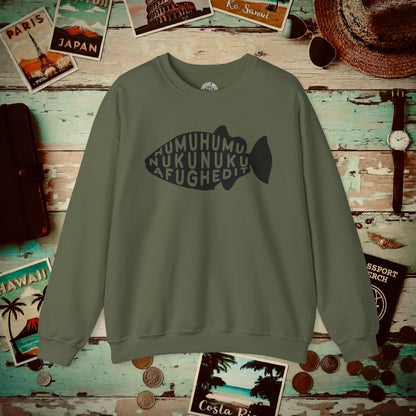 Humuhumu... nukunuku... afughedit, Hawaii Crewneck Military Green / S