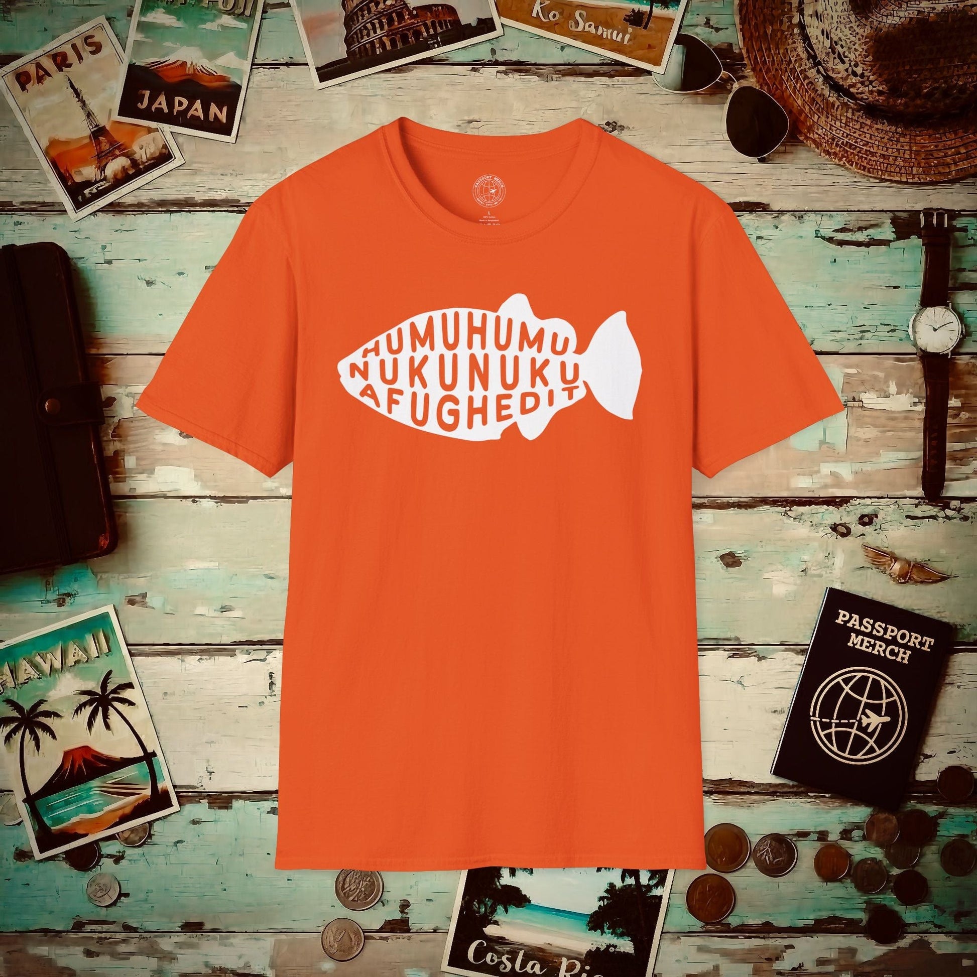 Humuhumu... nukunuku... afughedit, Hawaii T-Shirt Orange / S