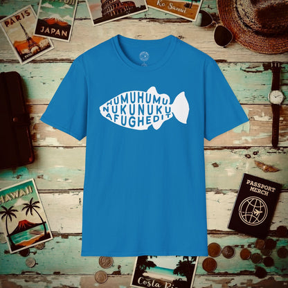 Humuhumu... nukunuku... afughedit, Hawaii T-Shirt Sapphire / S