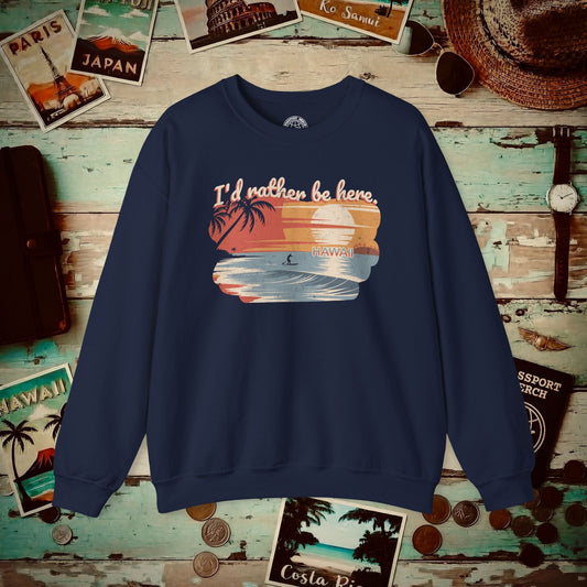 I'd Rather Be Here, Hawaii Crewneck Navy / S