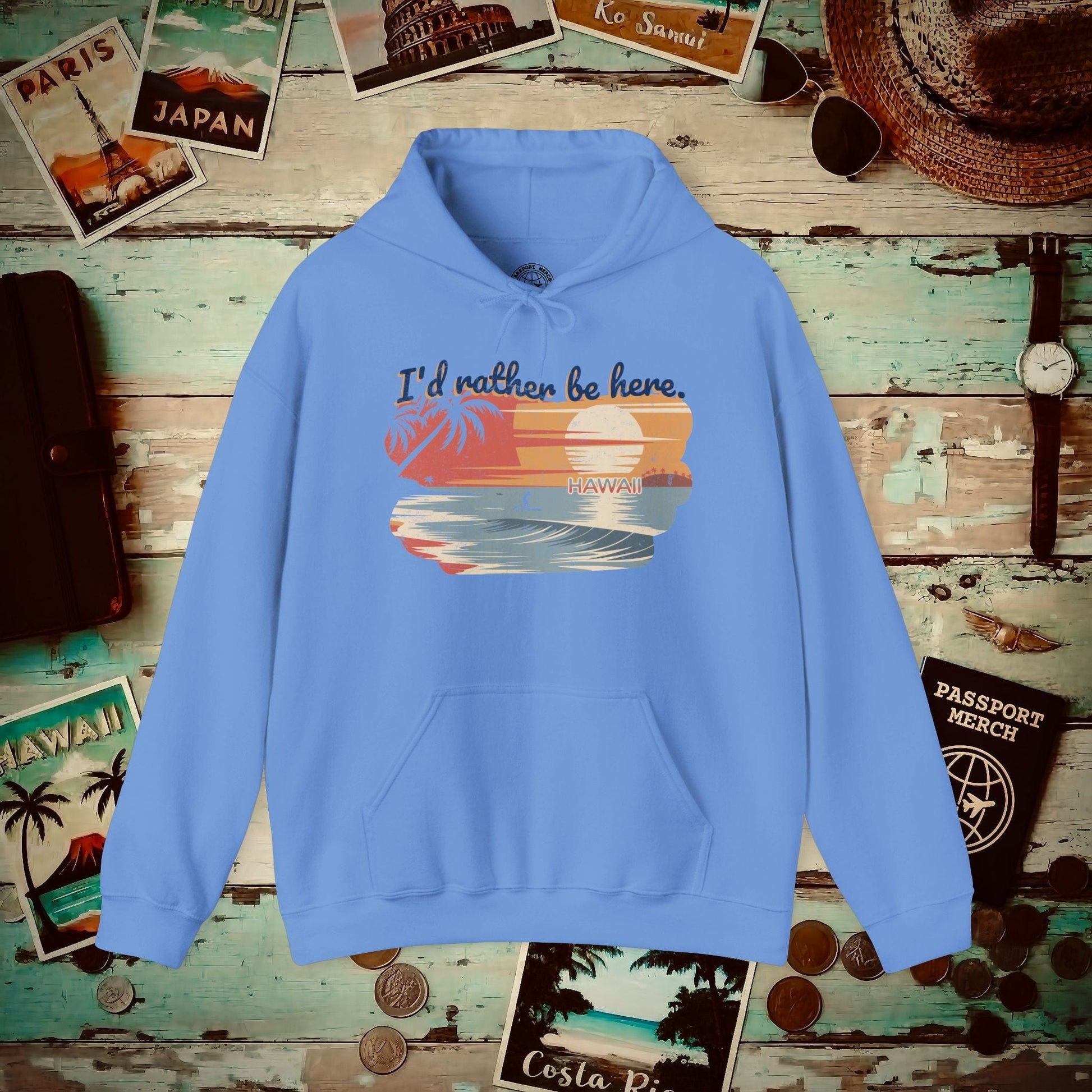 I'd Rather Be Here, Hawaii Hoodie Carolina Blue / S