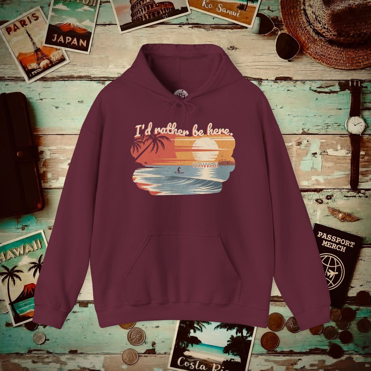 I'd Rather Be Here, Hawaii Hoodie Maroon / S