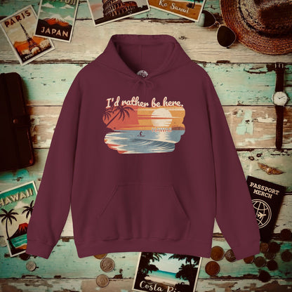 I'd Rather Be Here, Hawaii Hoodie Maroon / S