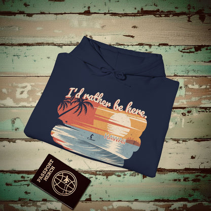 I'd Rather Be Here, Hawaii Hoodie Navy / S