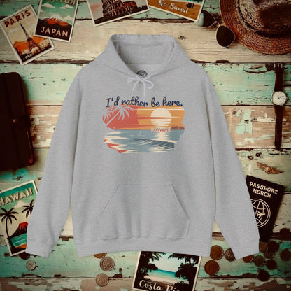 I'd Rather Be Here, Hawaii Hoodie Sport Grey / S
