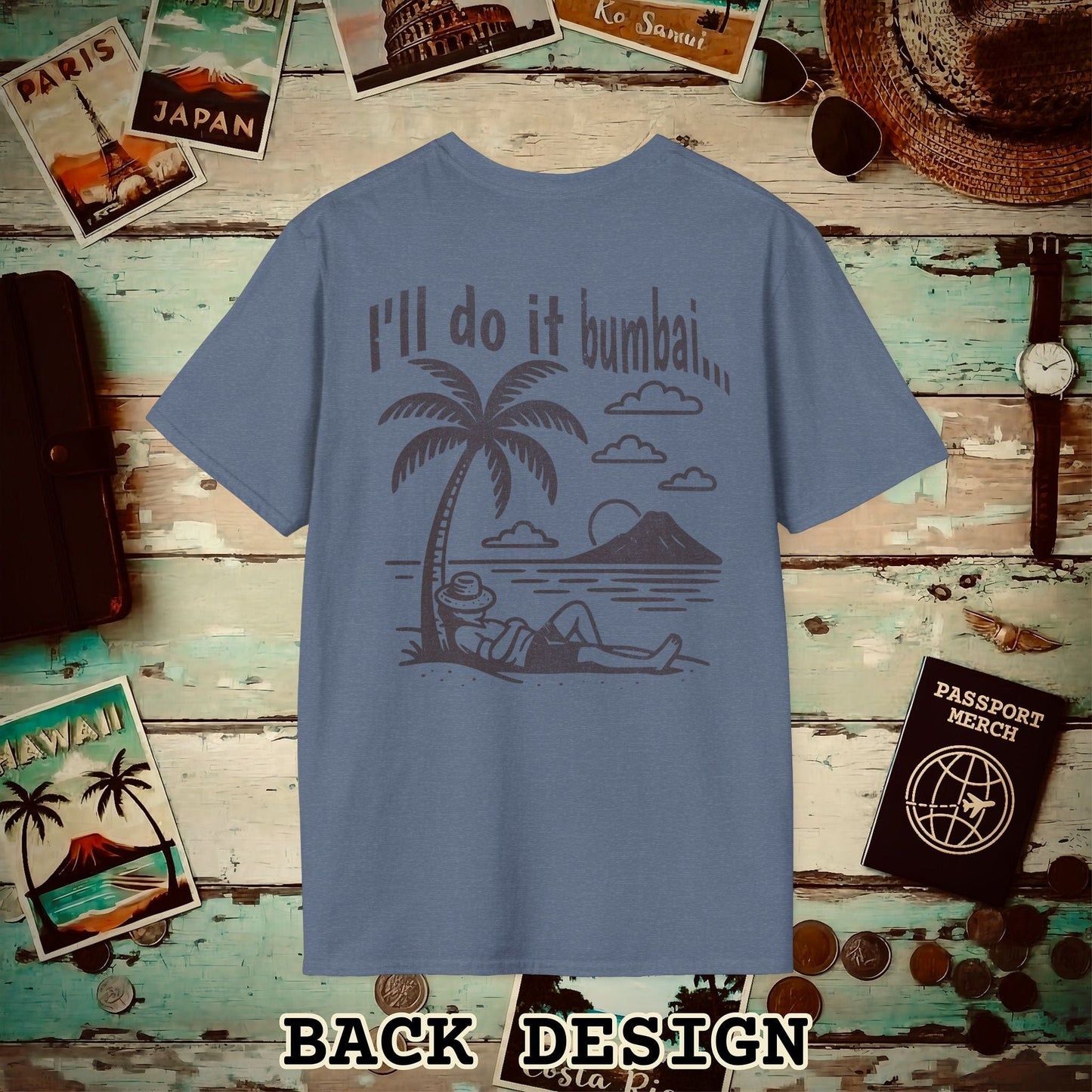I'll do it bumbai, Hawaii Back Print T-Shirt Heather Indigo / S