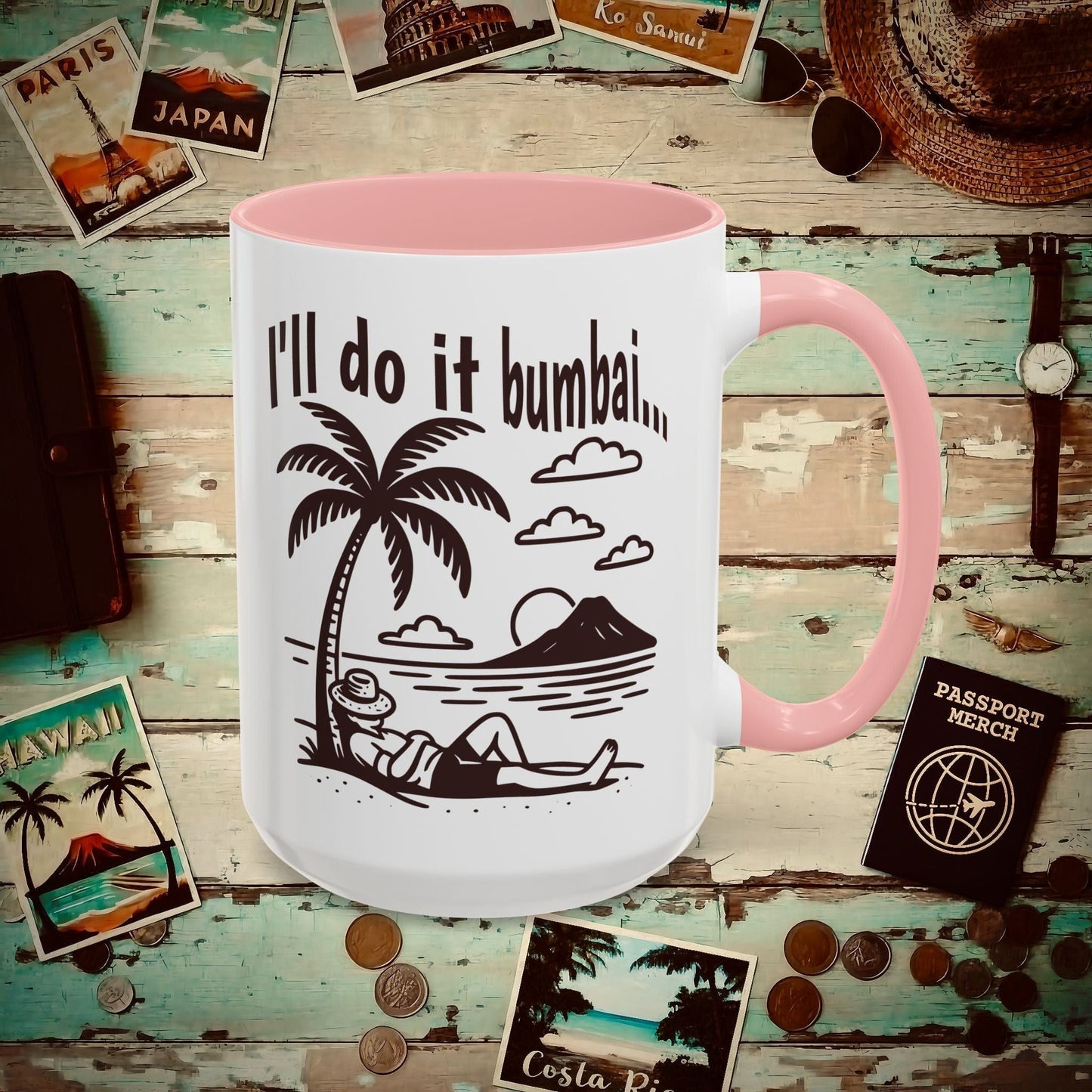 I'll do it bumbai, Hawaii, Hawaii 15oz Mug Pink / 15oz