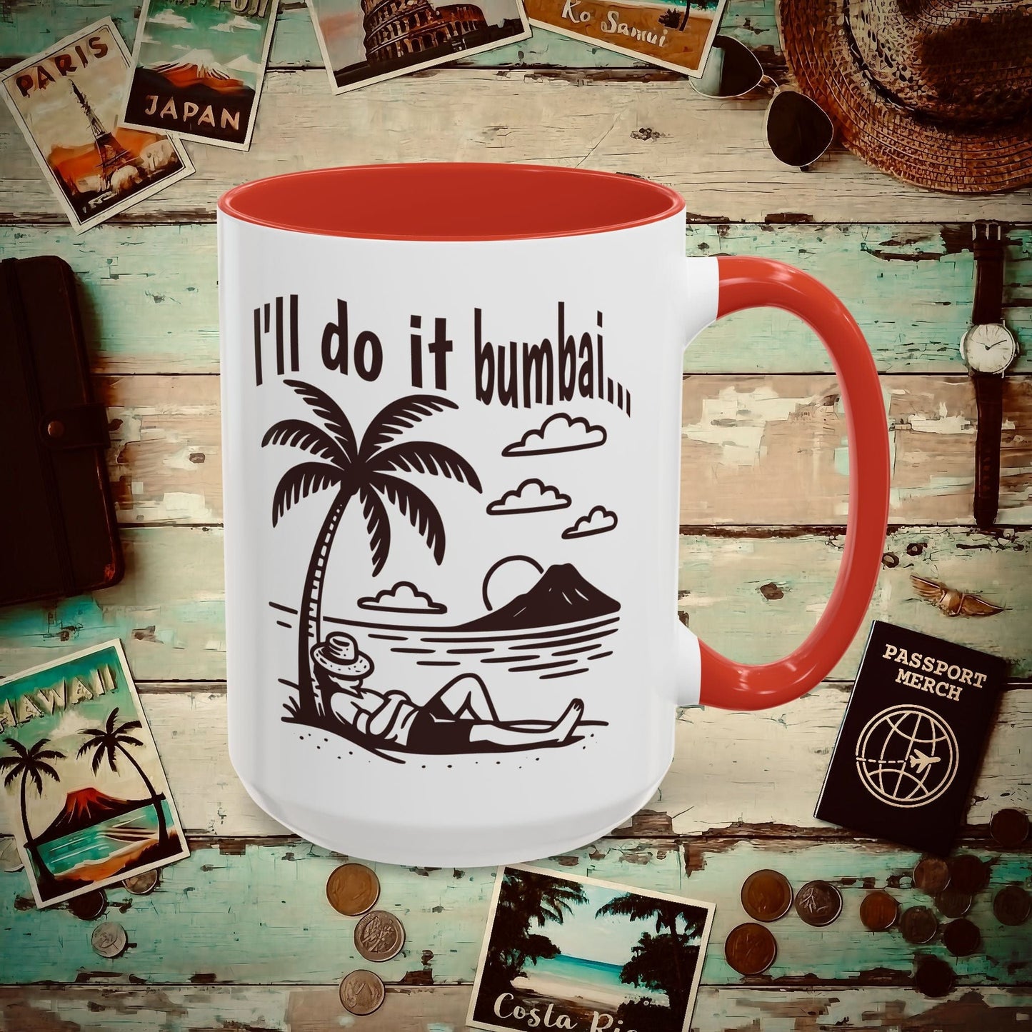 I'll do it bumbai, Hawaii, Hawaii 15oz Mug Red / 15oz