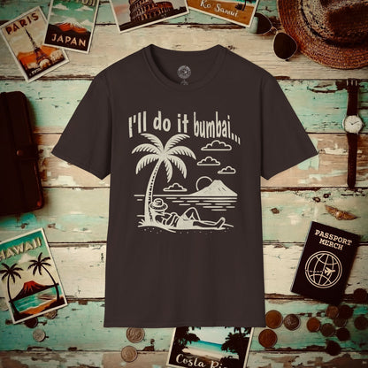 I'll do it bumbai, Hawaii T-Shirt Dark Chocolate / S