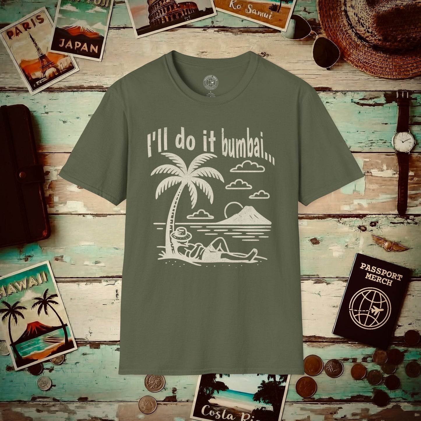 I'll do it bumbai, Hawaii T-Shirt Military Green / S