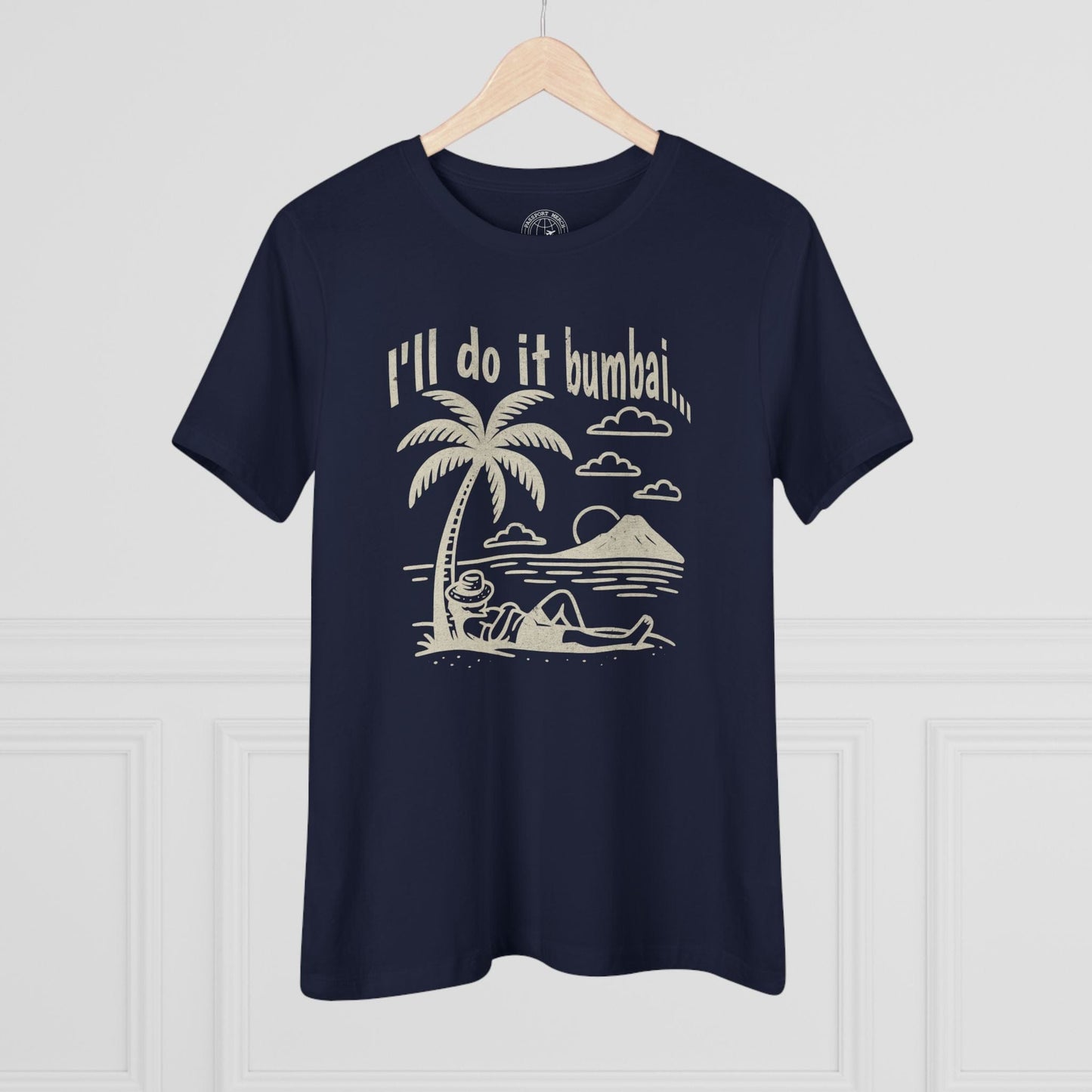 I'll do it bumbai, Hawaii, Womens Fit T-Shirt Navy / S