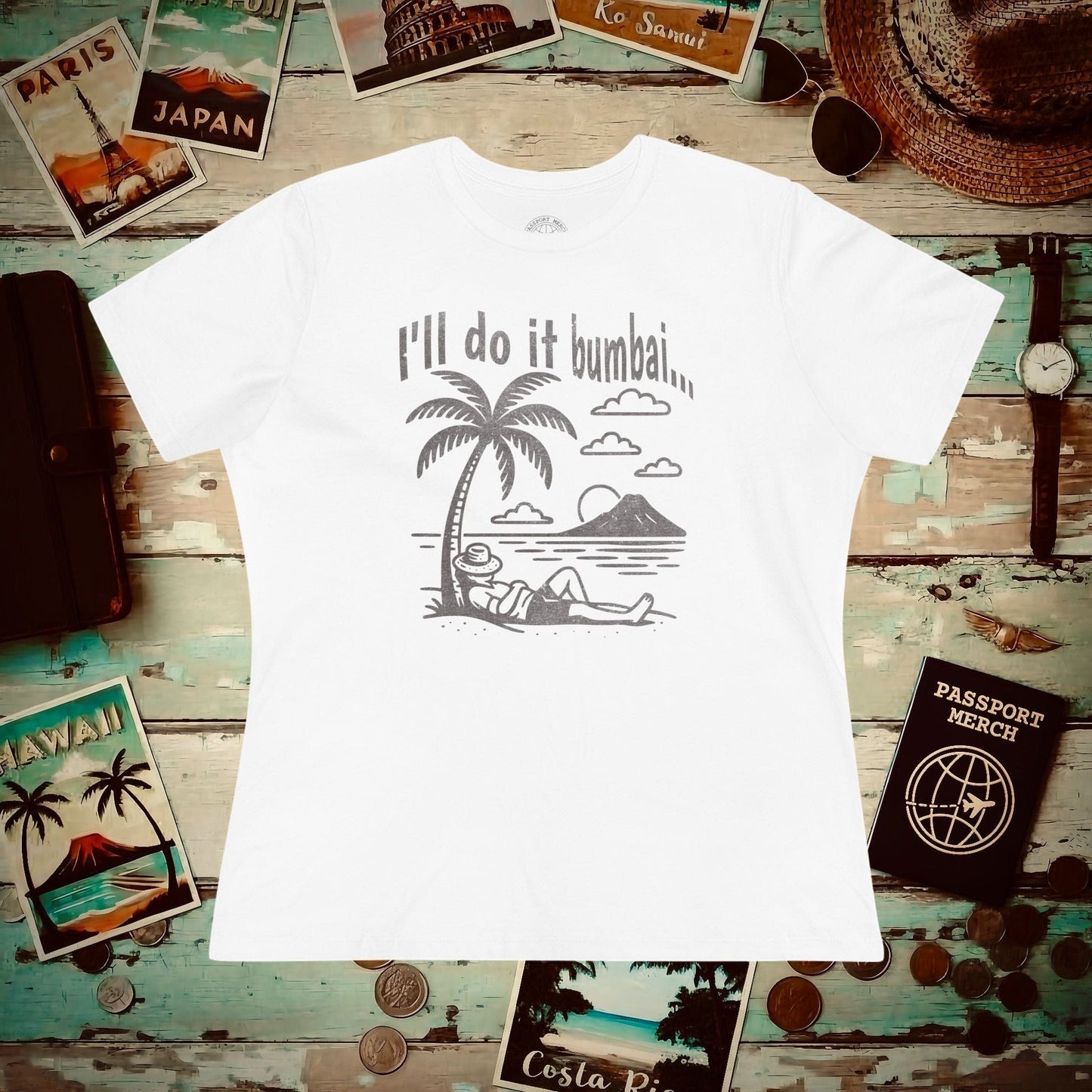 I'll do it bumbai, Hawaii, Womens Fit T-Shirt White / S