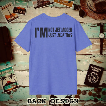 I'm Not Jetlagged Back Print T-Shirt Heather Royal / S