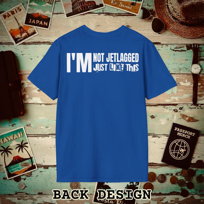 I'm Not Jetlagged Back Print T-Shirt Royal / S