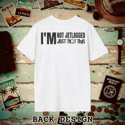 I'm Not Jetlagged Back Print T-Shirt White / S