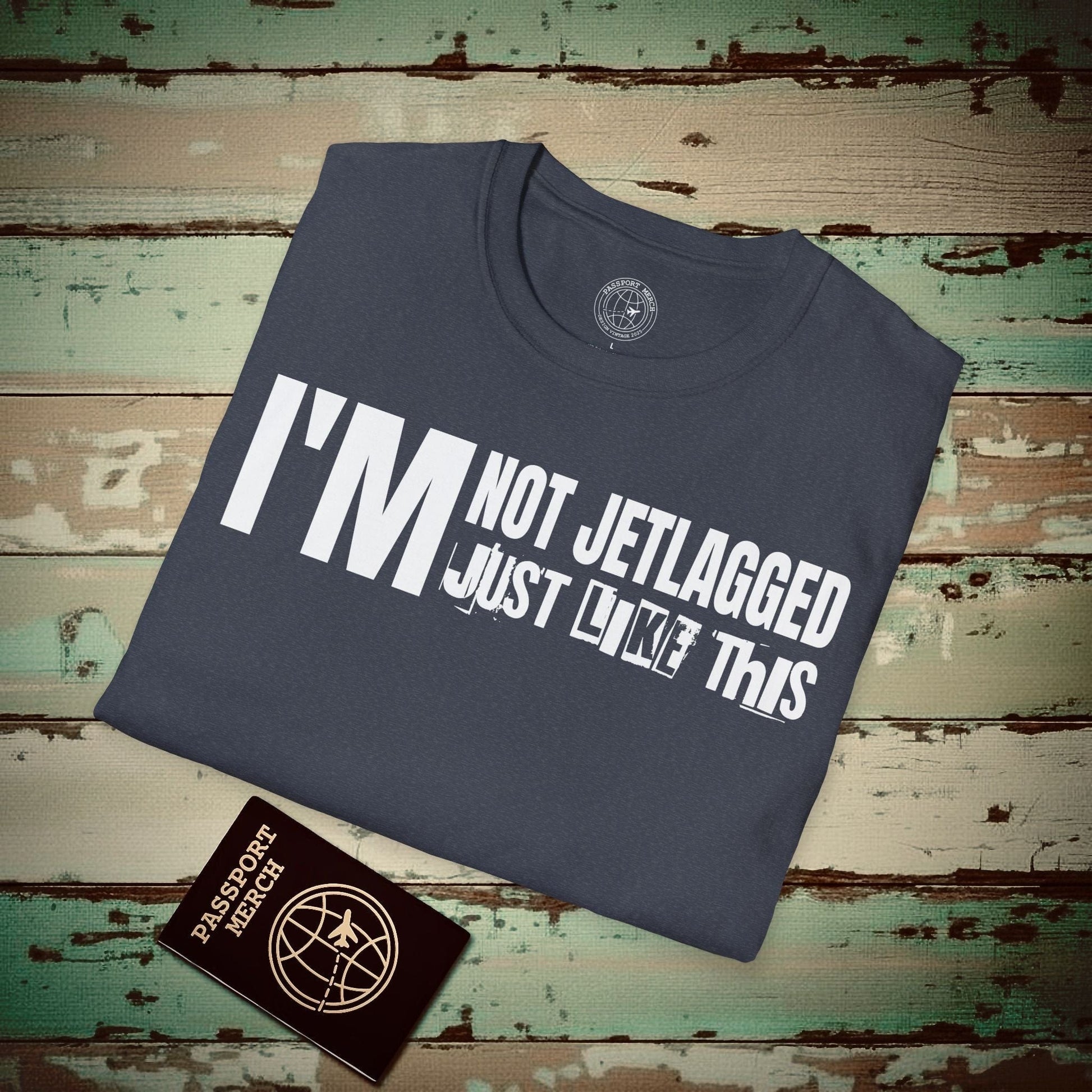 I'm Not Jetlagged T-Shirt Heather Navy / S