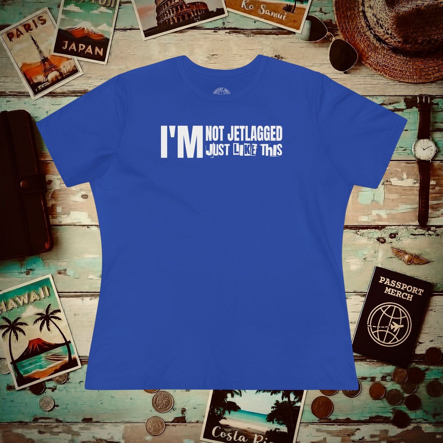 I'm Not Jetlagged, Womens Fit T-Shirt True Royal / S