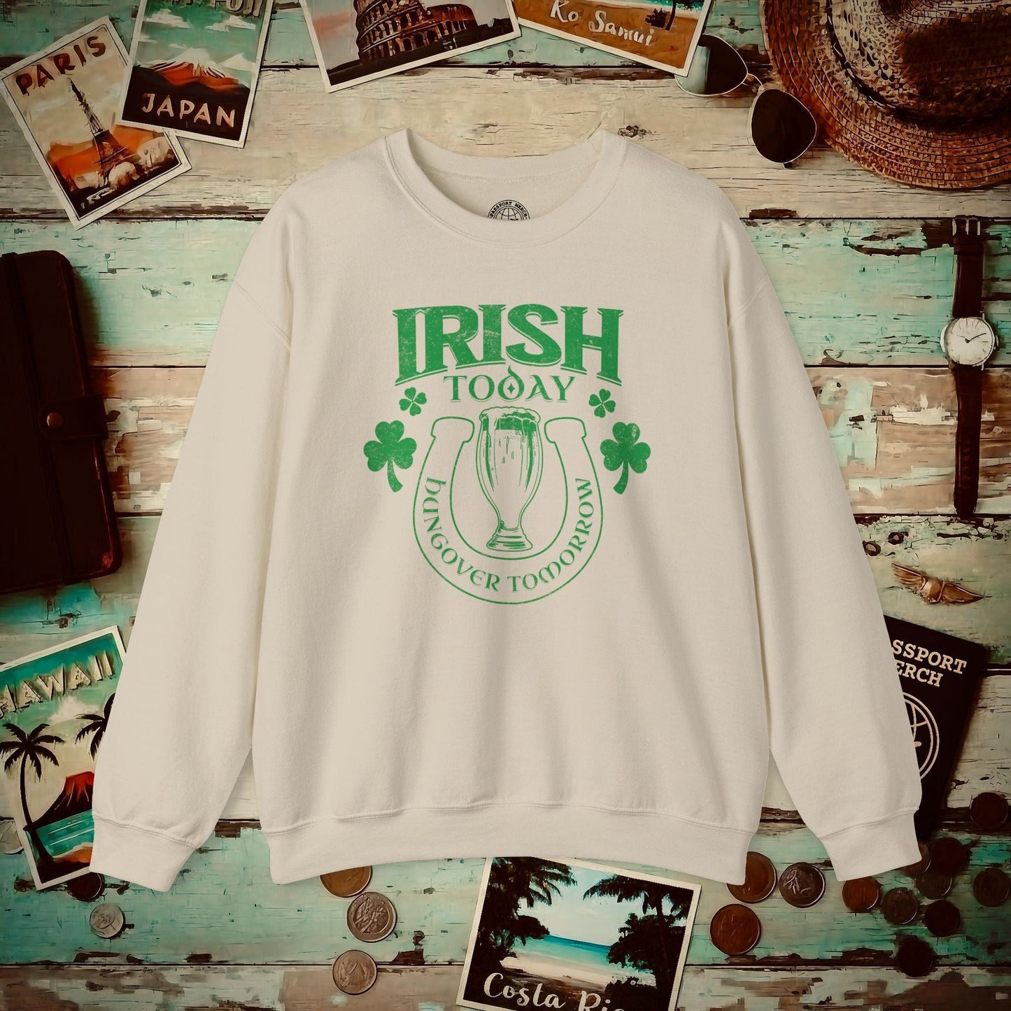 Irish Today Hungover Tomorrow, Ireland Crewneck Sand / S