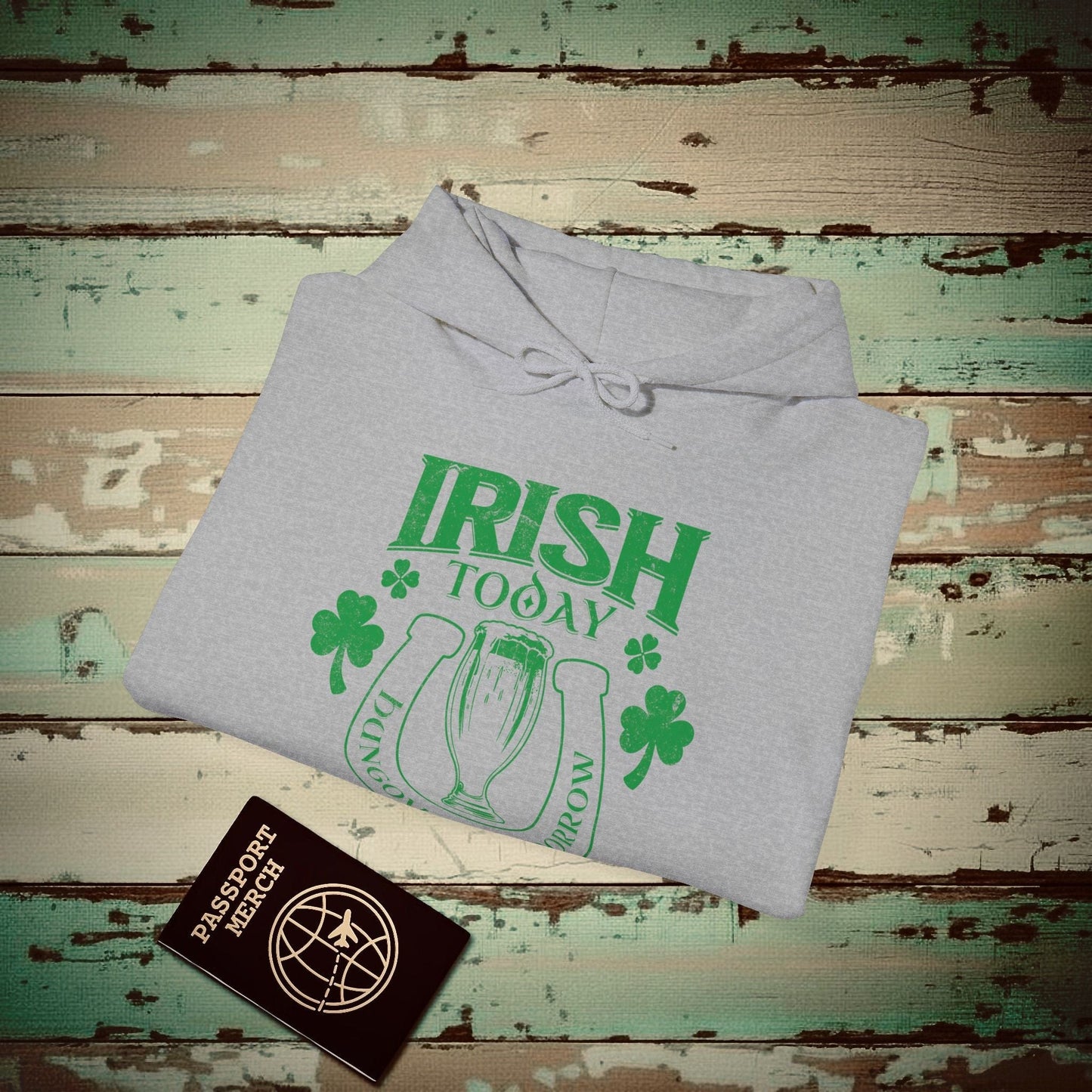 Irish Today Hungover Tomorrow, Ireland Hoodie Sport Grey / S