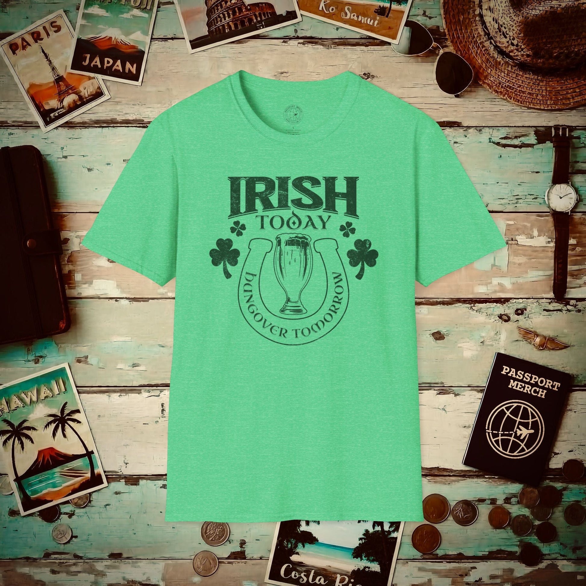 Irish Today Hungover Tomorrow, Ireland T-Shirt Heather Irish Green / S