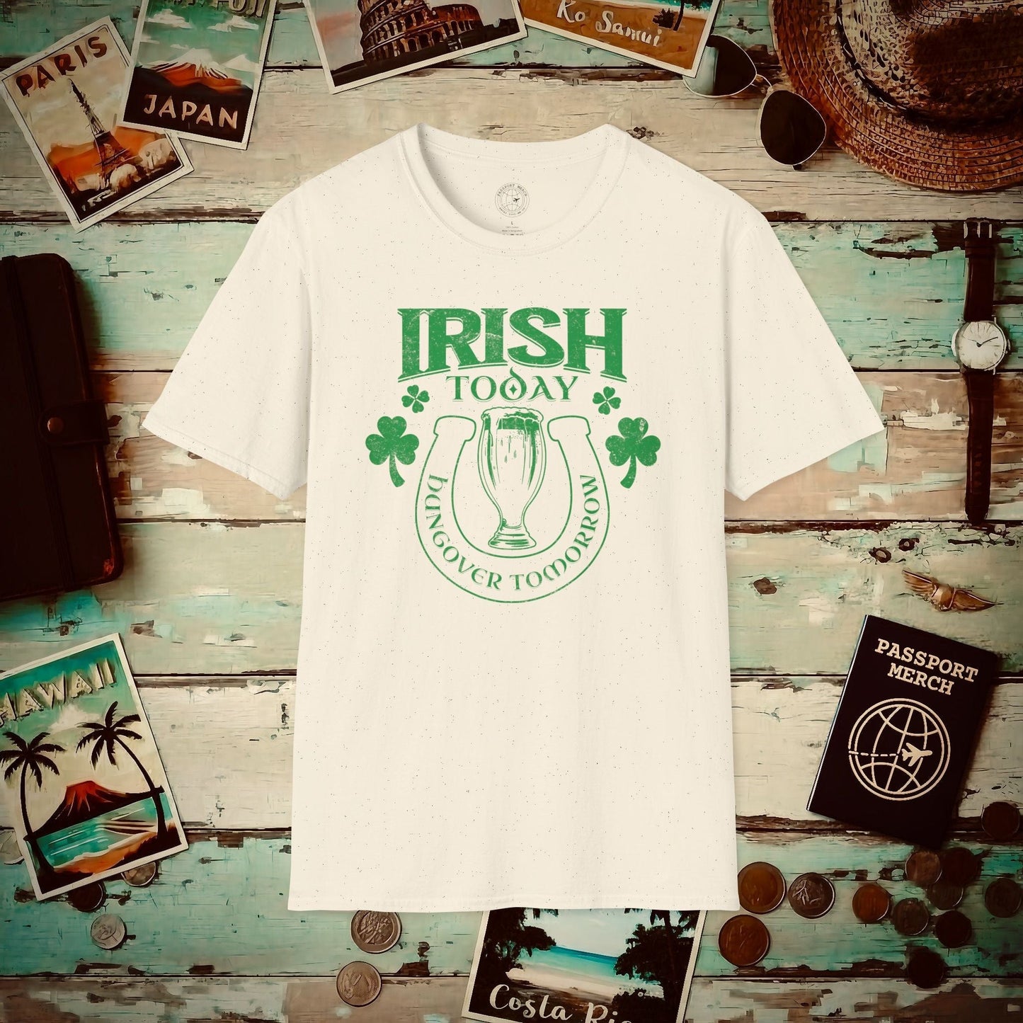 Irish Today Hungover Tomorrow, Ireland T-Shirt Natural / S