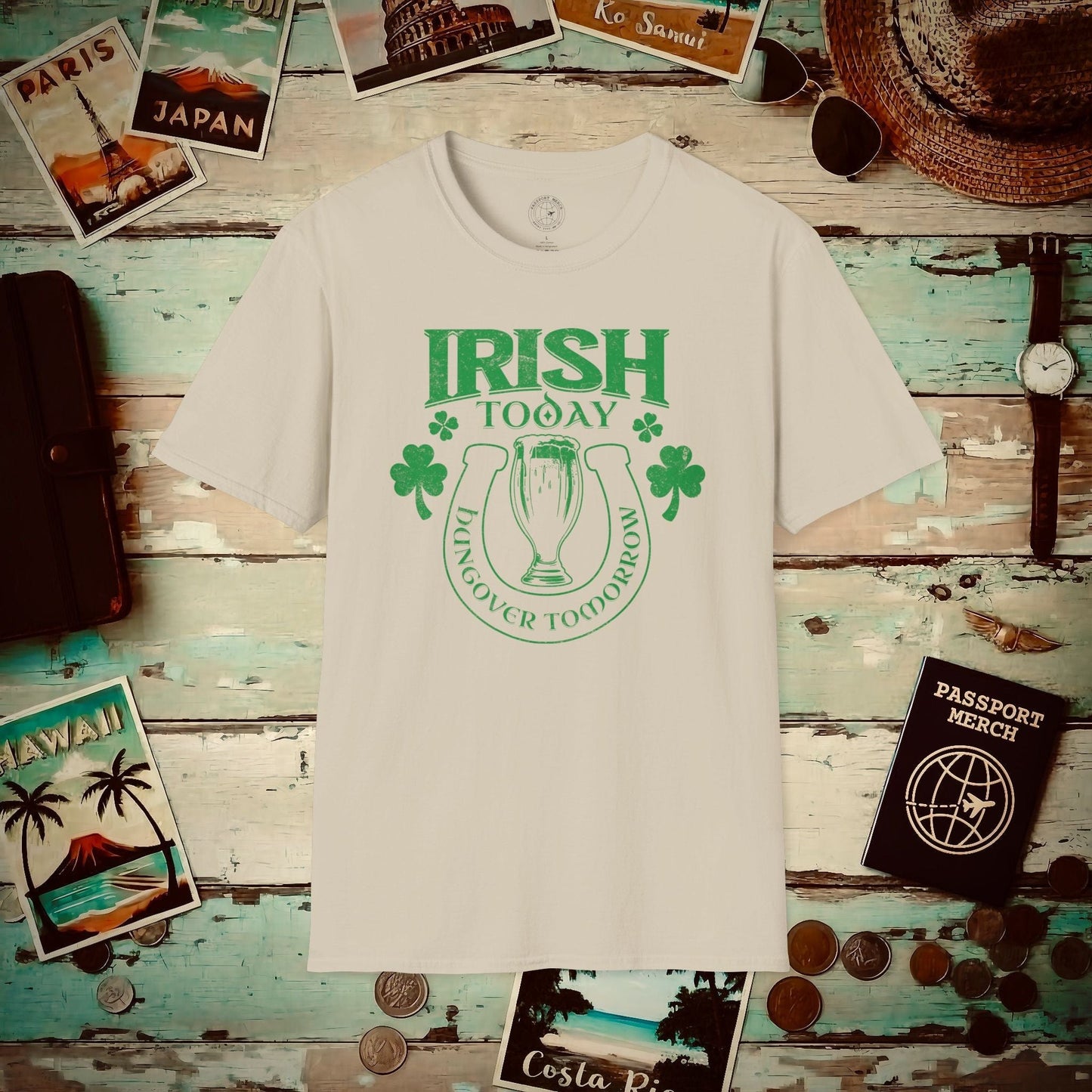 Irish Today Hungover Tomorrow, Ireland T-Shirt Sand / S