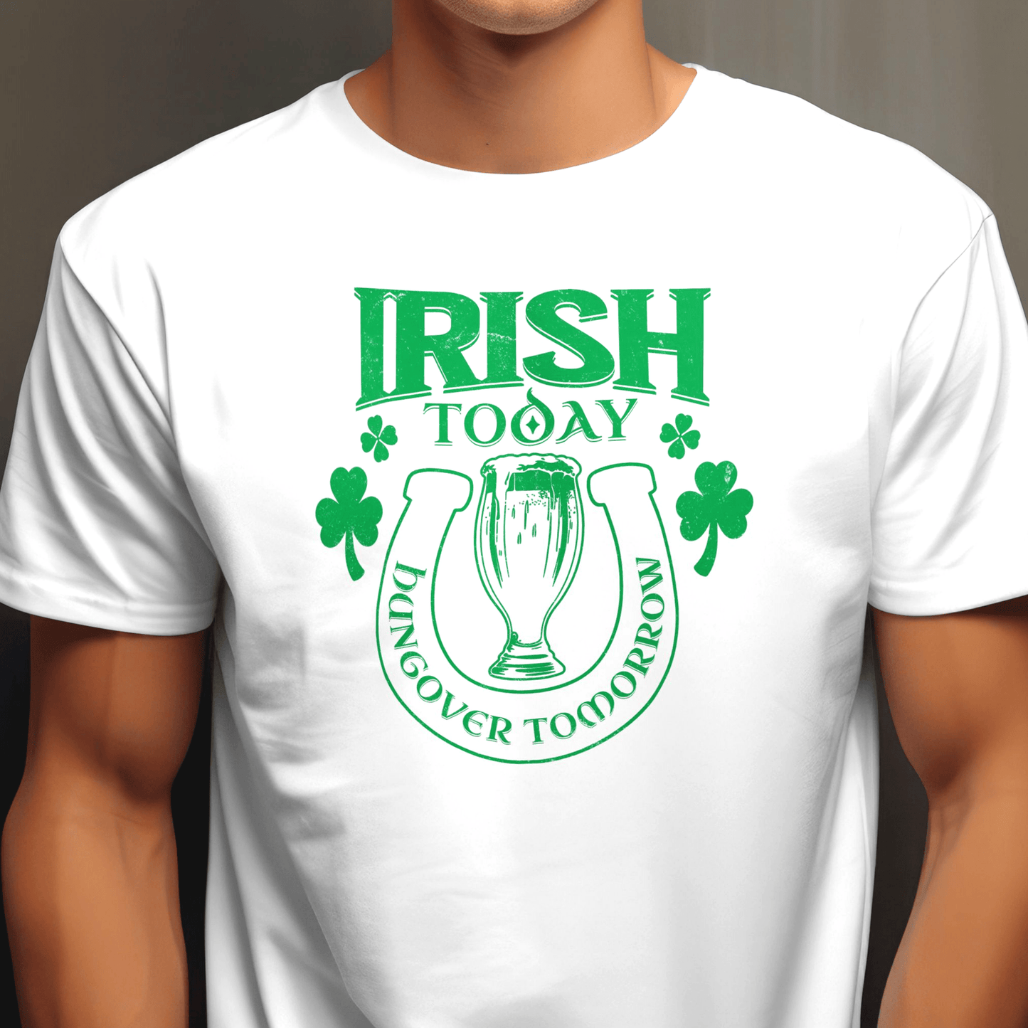 Irish Today Hungover Tomorrow, Ireland T-Shirt White / S