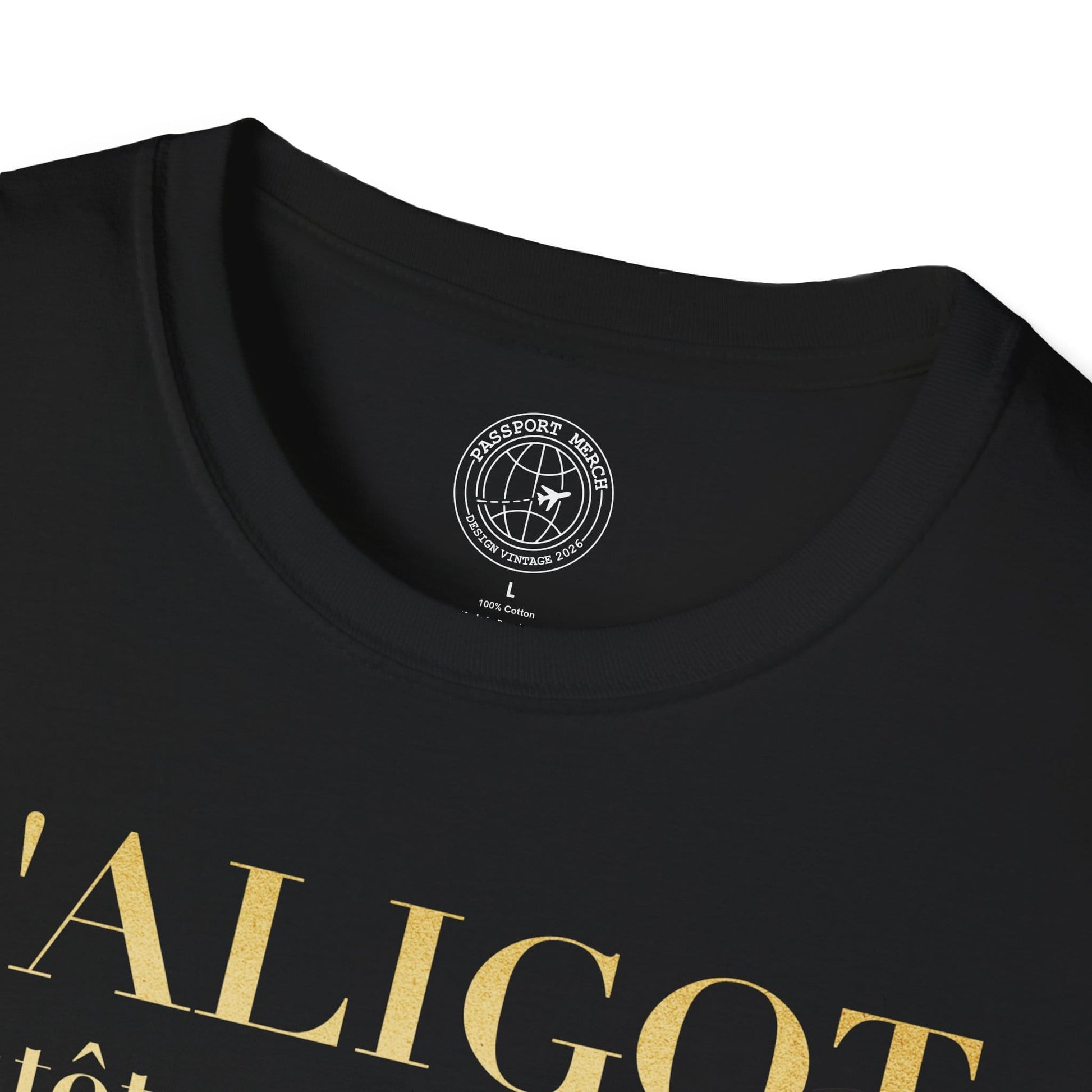 L'Aligot Rather Than Snails, France T-Shirt