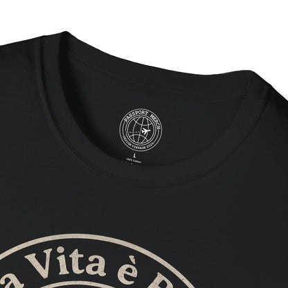 La Vita è Bella, Italy T-Shirt