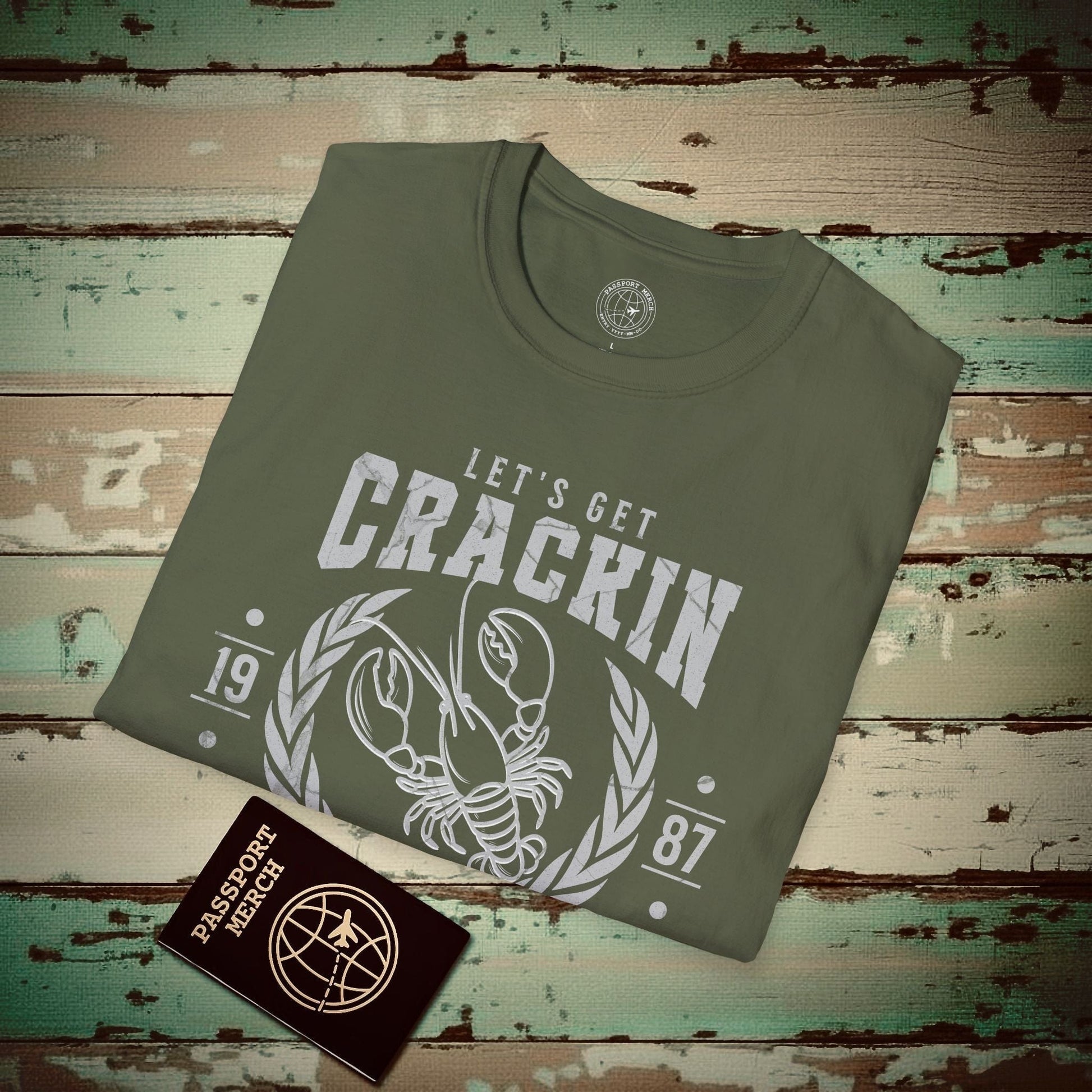 Let's Get Crackin Lobster State Champ, Maine T-Shirt Military Green / S
