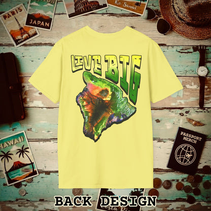 Live BIG (Island), Hawaii, Back Print T-Shirt Cornsilk / S
