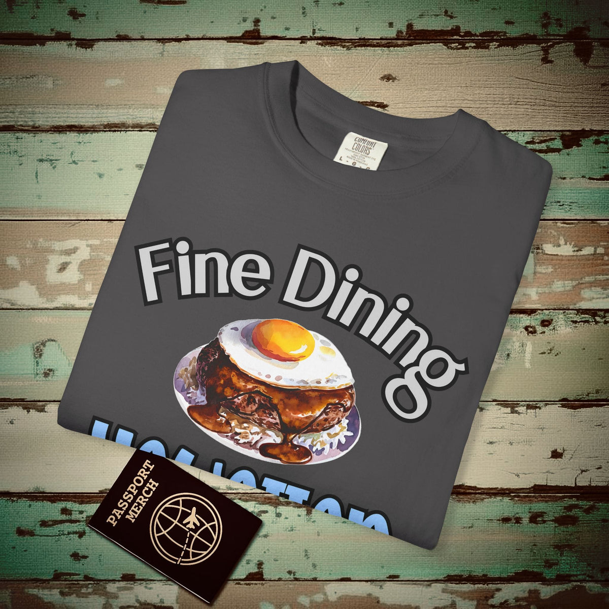 Loco Moco Fine Dining Hawaiian Style Heavy Tee