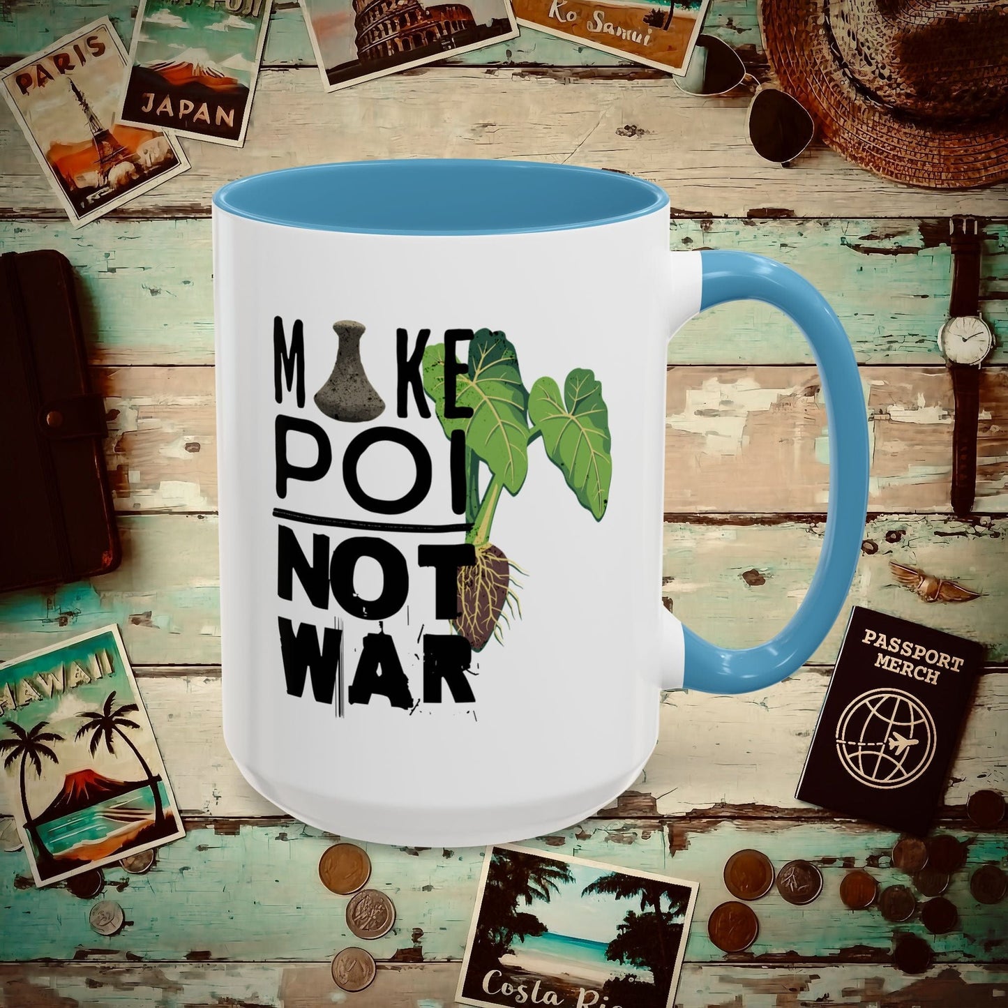 Make Poi Not War, Hawaii 15oz Mug Light Blue / 15oz