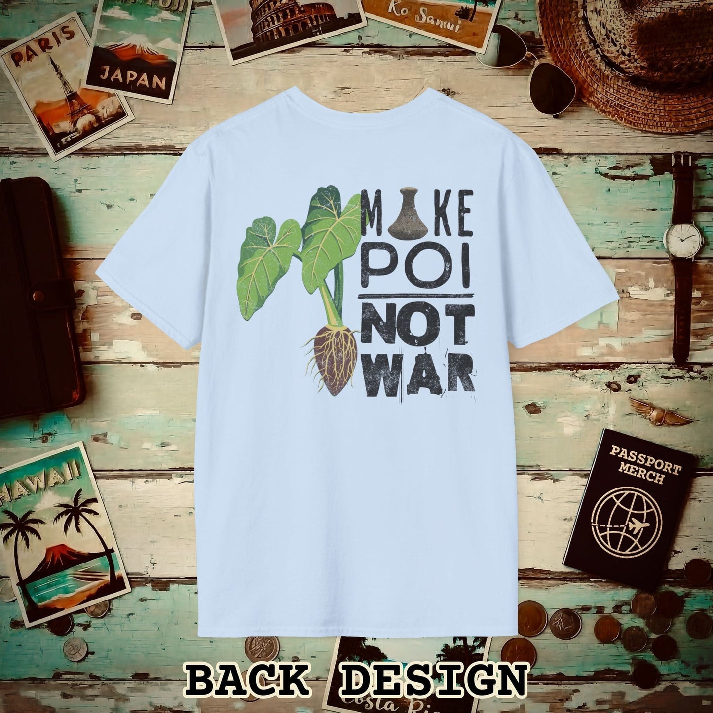 Make Poi Not War, Hawaii, Back Print T-Shirt Light Blue / S