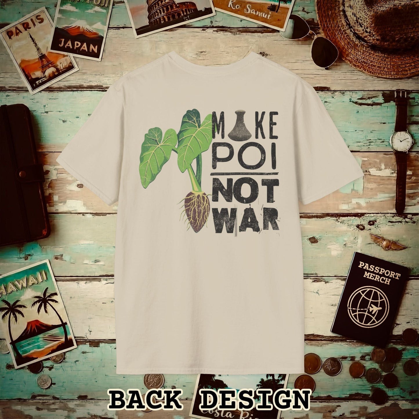 Make Poi Not War, Hawaii, Back Print T-Shirt Sand / S