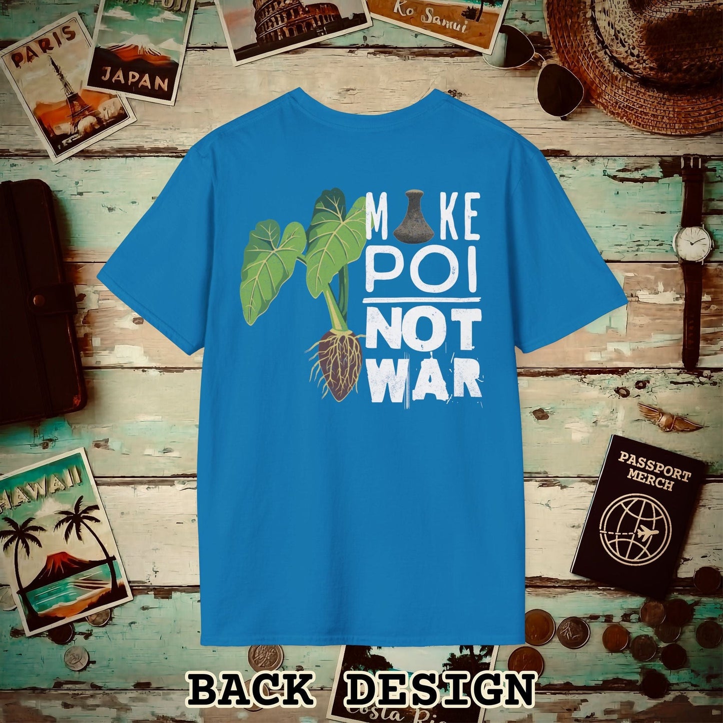 Make Poi Not War, Hawaii, Back Print T-Shirt Sapphire / S