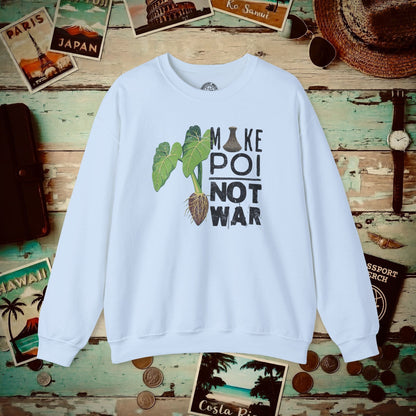 Make Poi Not War, Hawaii Crewneck Light Blue / S