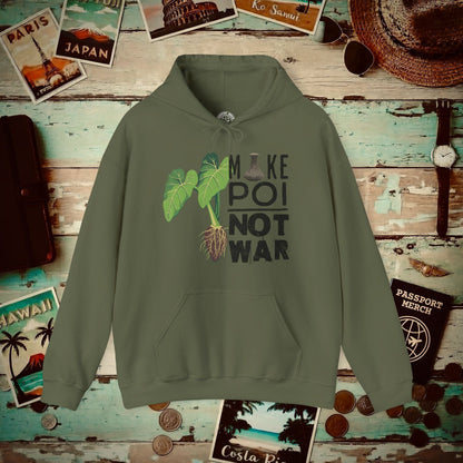 Make Poi Not War, Hawaii Hoodie Military Green / S