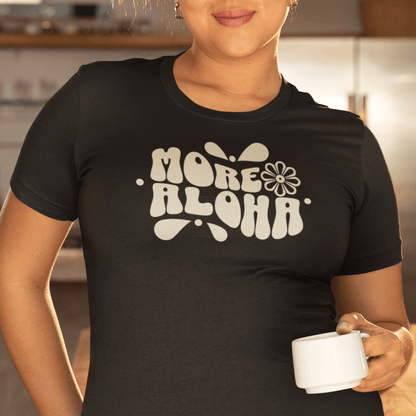 More Aloha, Hawaii, Womens Fit T-Shirt Black / S