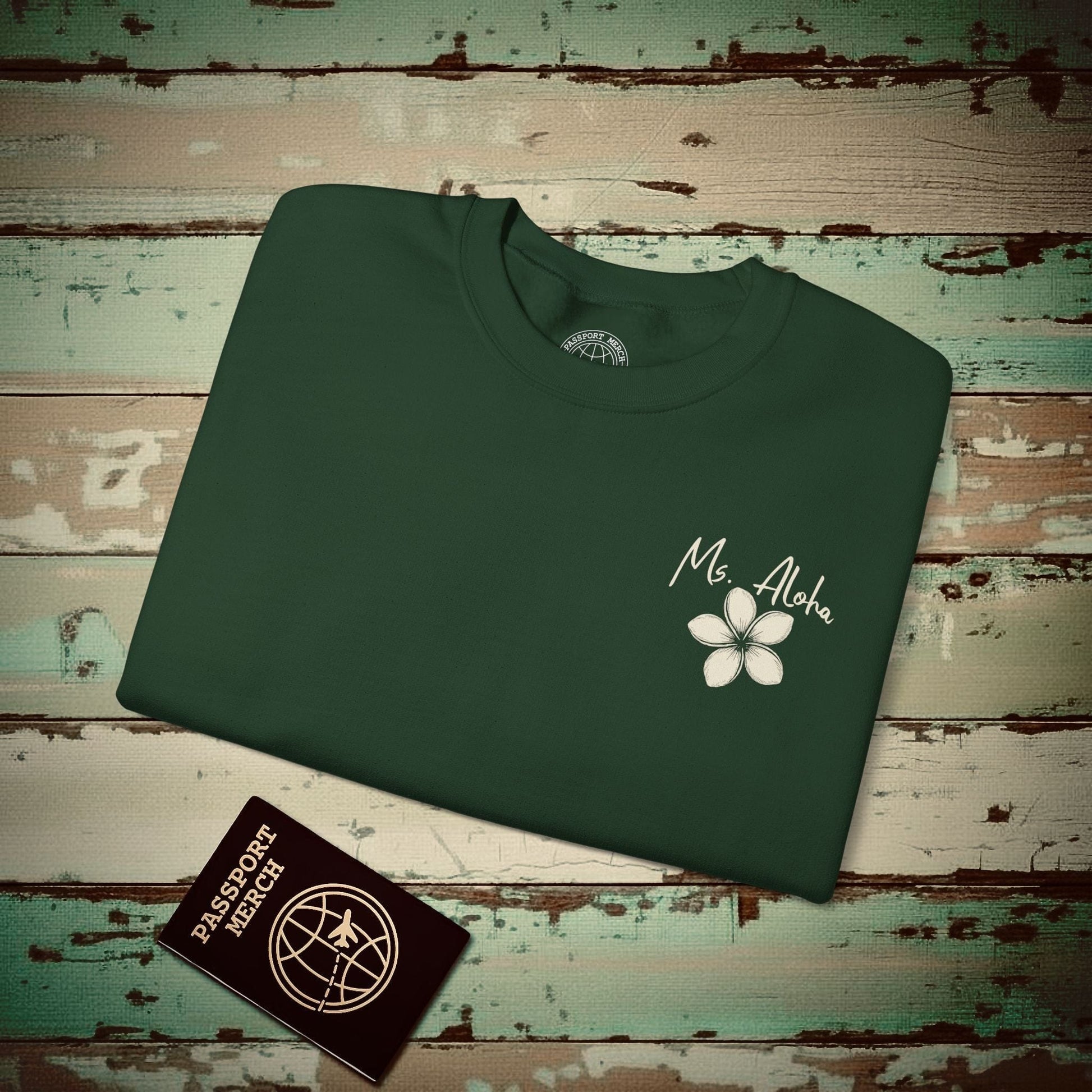 Ms. Aloha Plumeria, Hawaii Crewneck Forest Green / S