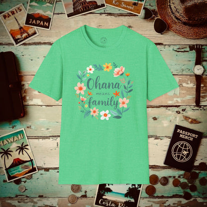 Ohana Means Family, Hawaii T-Shirt Heather Irish Green / S