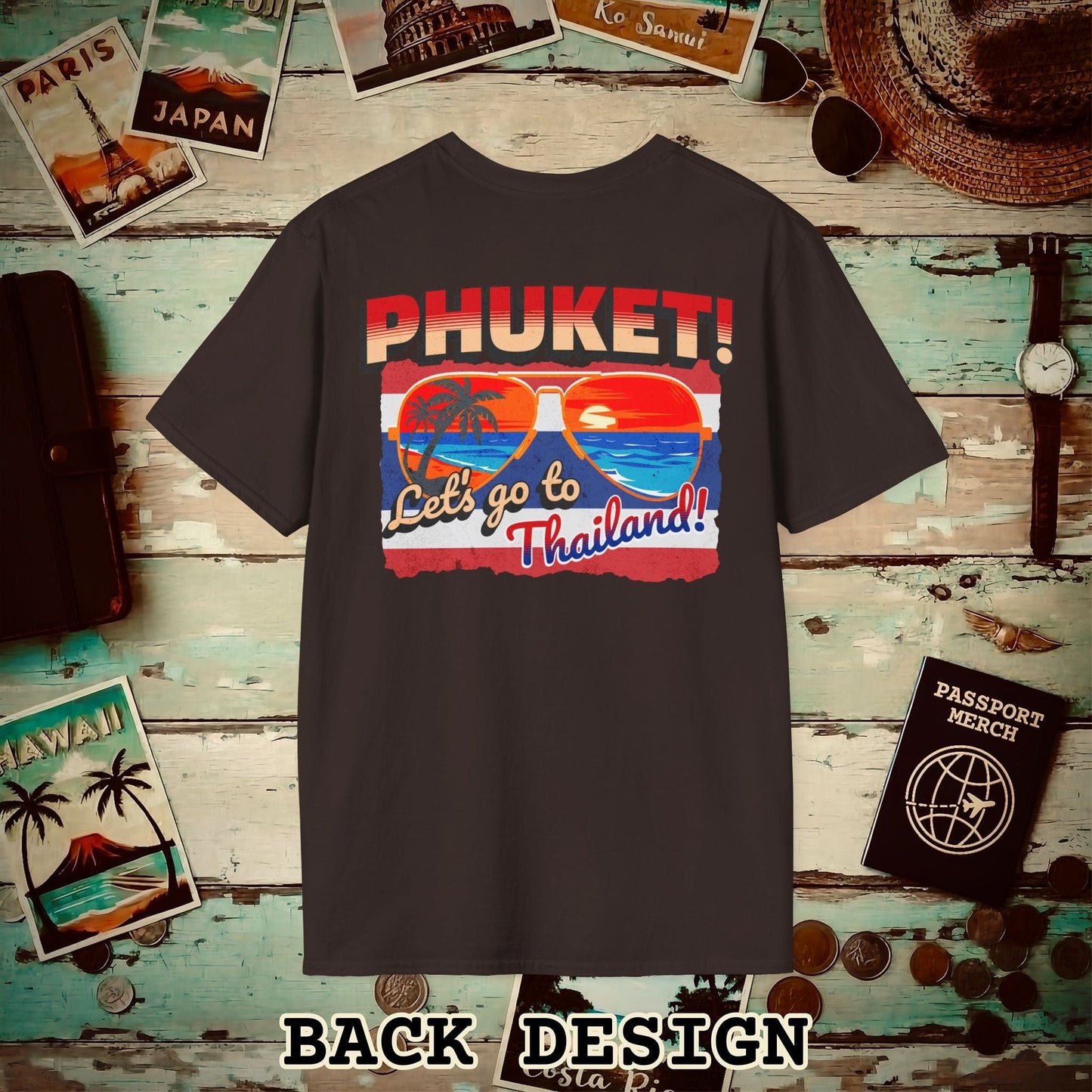 Phuket! Let's go to Thailand! Back Print T-Shirt Dark Chocolate / S