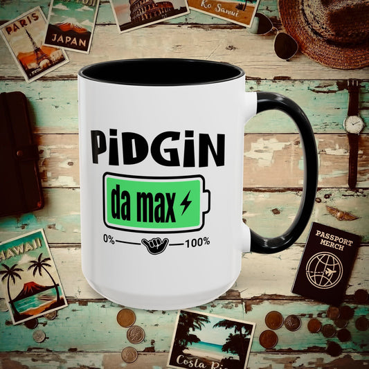 Pidgin Battery To Da Max, Hawaii 15oz Mug Black / 15oz
