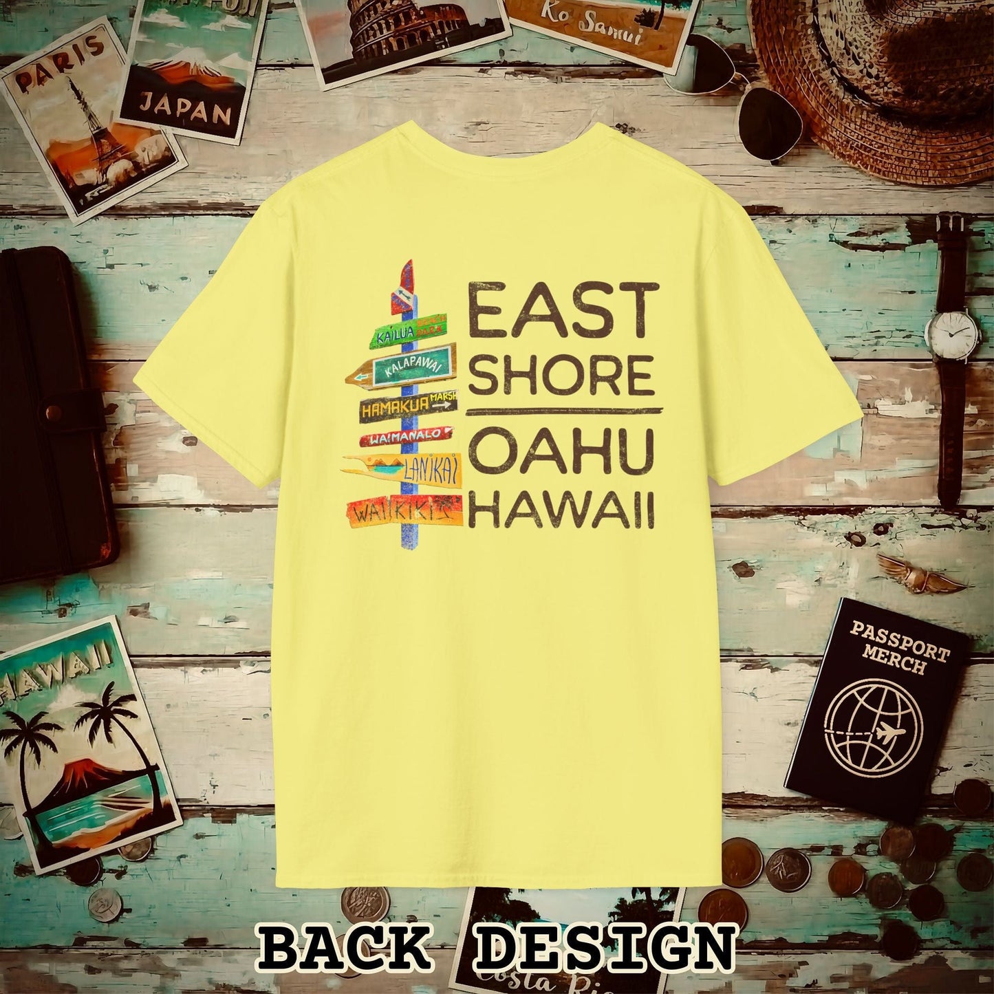 Signs of Wanderlust, East Shore, Oahu, Hawaii, Back Print T-Shirt Cornsilk / S