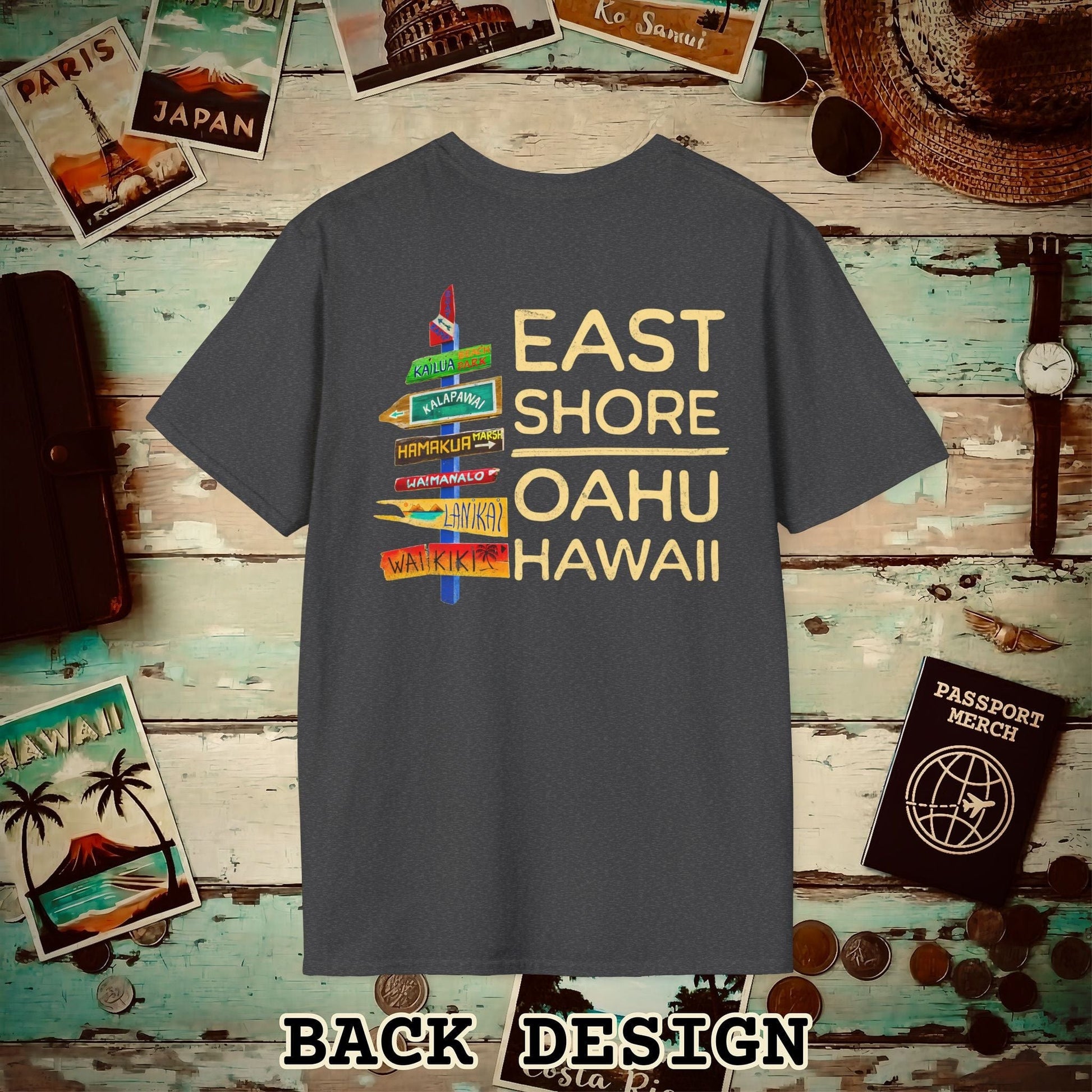 Signs of Wanderlust, East Shore, Oahu, Hawaii, Back Print T-Shirt Dark Heather / S