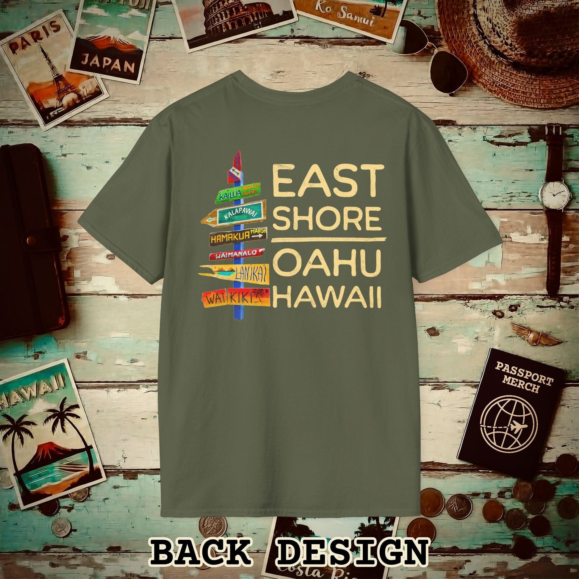 Signs of Wanderlust, East Shore, Oahu, Hawaii, Back Print T-Shirt Military Green / S