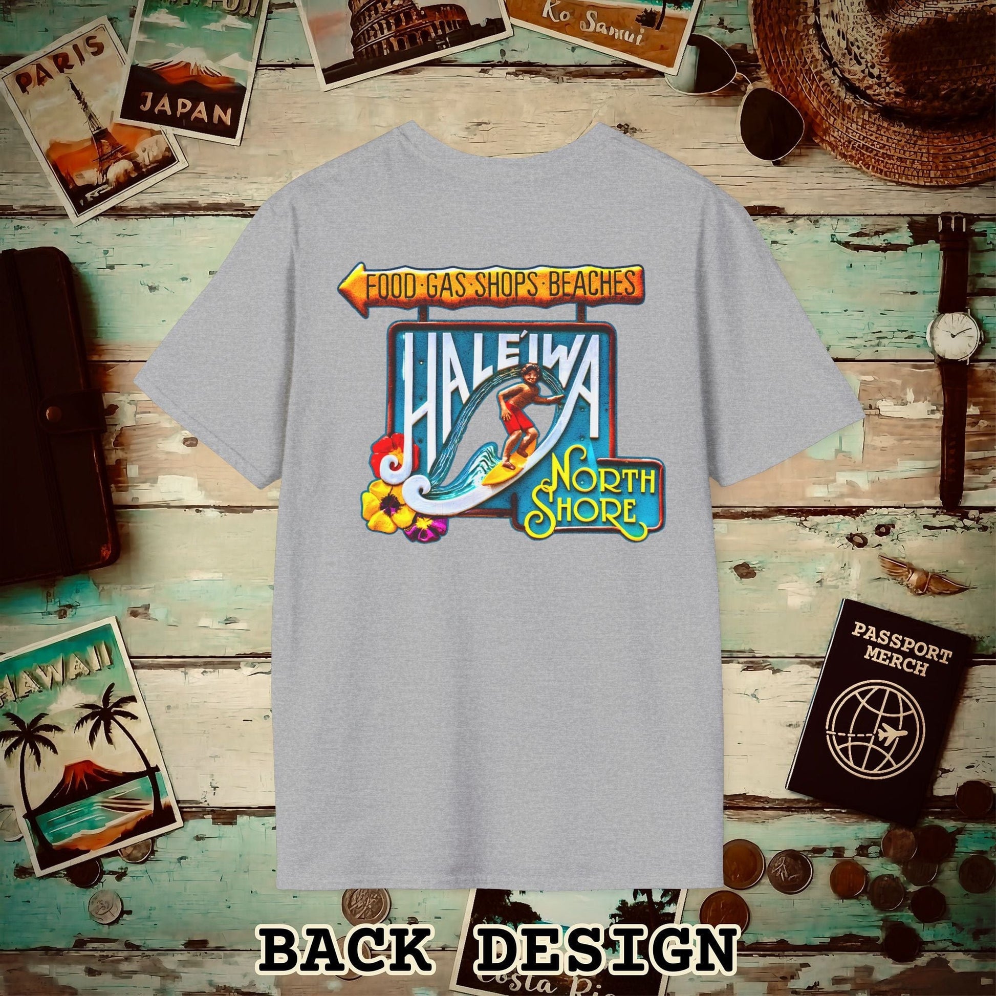 Signs of Wanderlust, Hale'iwa (North) Oahu, Hawaii Back Print T-Shirt Sport Grey / S