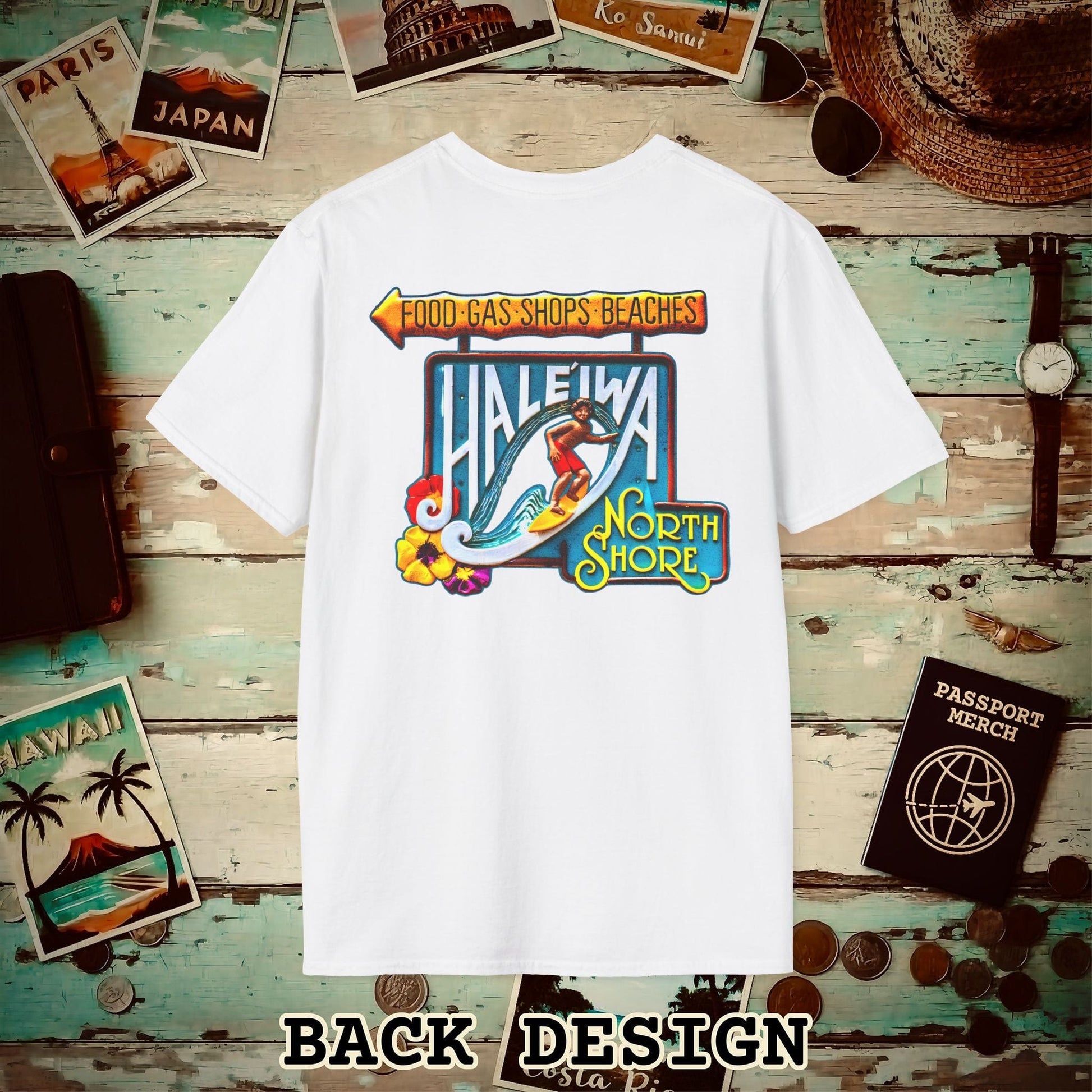 Signs of Wanderlust, Hale'iwa (North) Oahu, Hawaii Back Print T-Shirt White / S