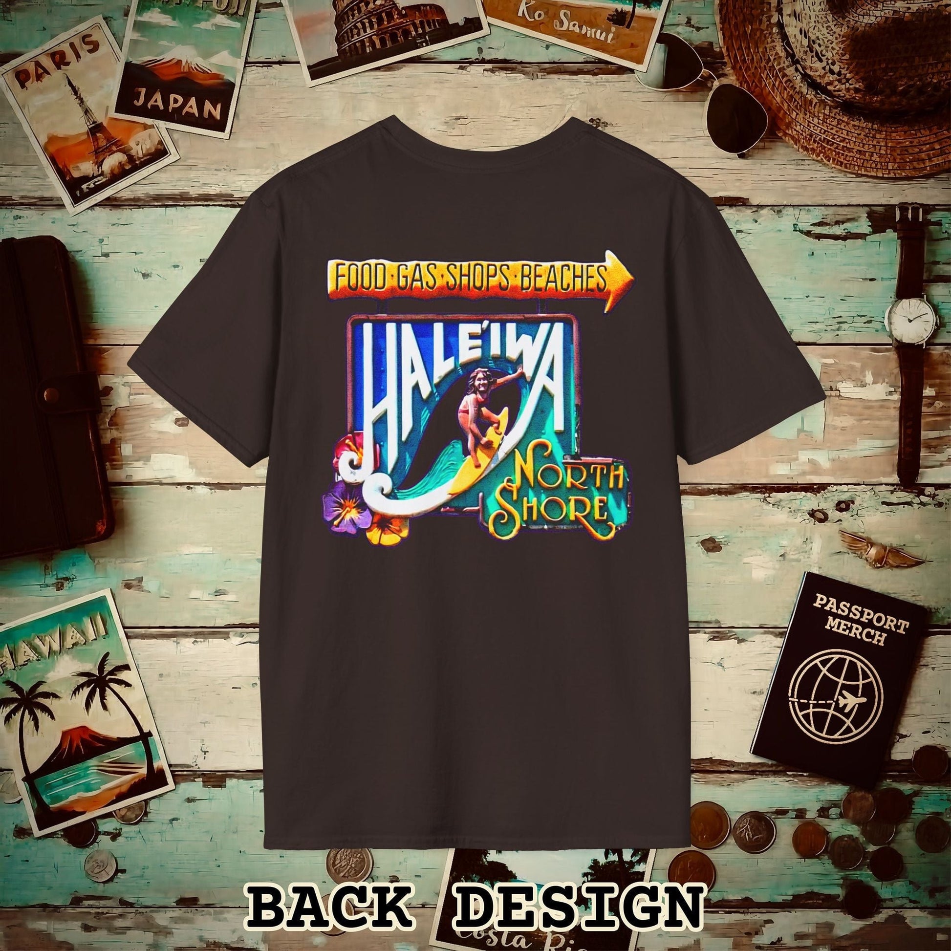 Signs of Wanderlust, Hale'iwa (South) Oahu, Hawaii Back Print T-Shirt Dark Chocolate / S