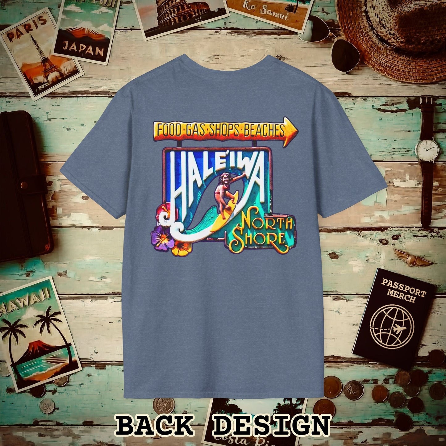 Signs of Wanderlust, Hale'iwa (South) Oahu, Hawaii Back Print T-Shirt Heather Indigo / S